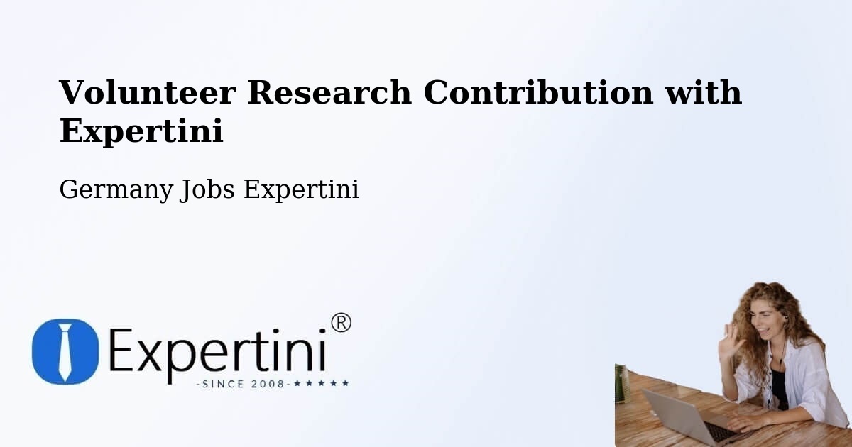 Volunteer Research Contribution Program – Buchbach - Germany Jobs Expertini